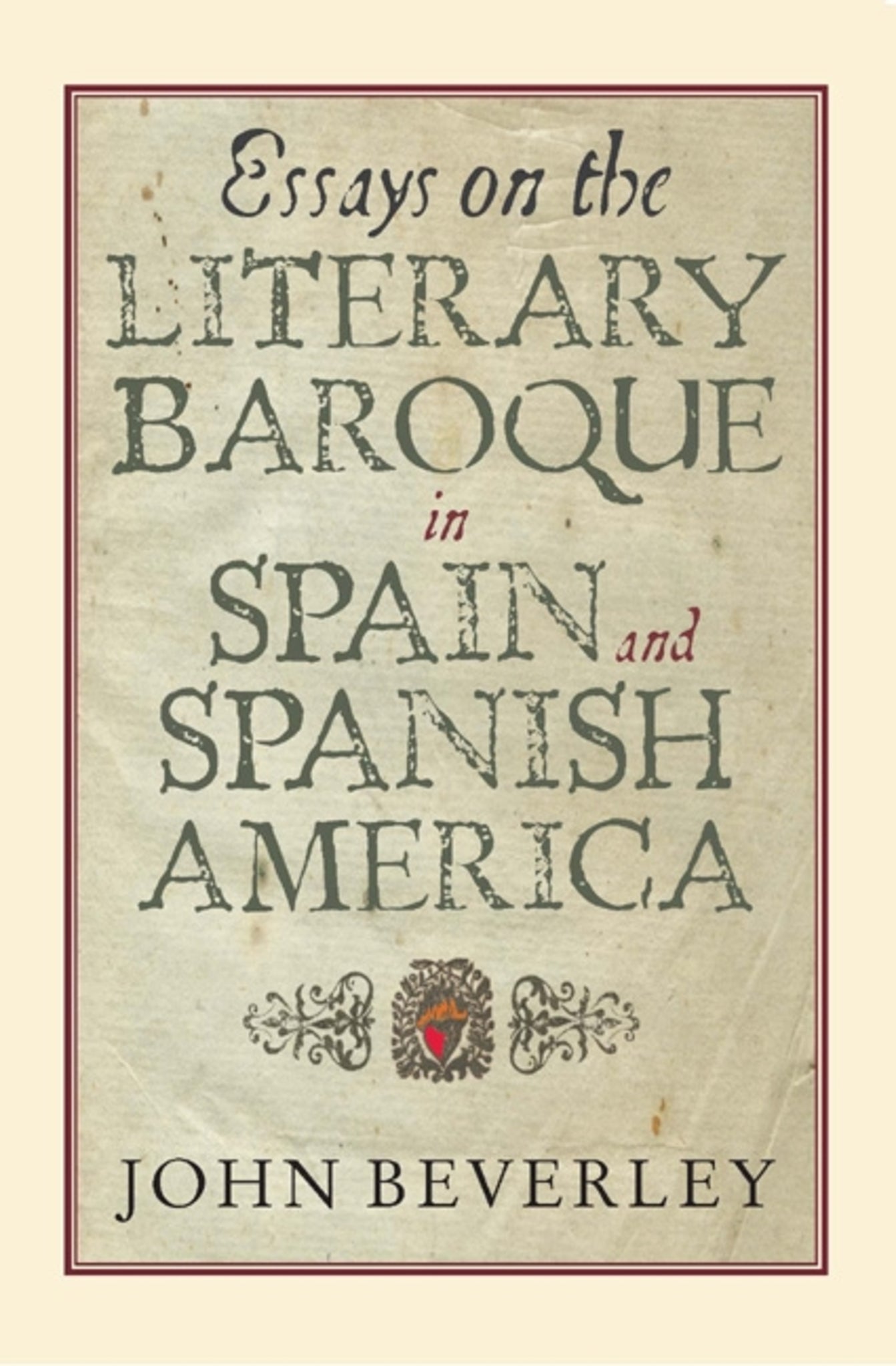 Cover image for Essays on the Literary Baroque in Spain and Spanish America ISBN 9781855661752