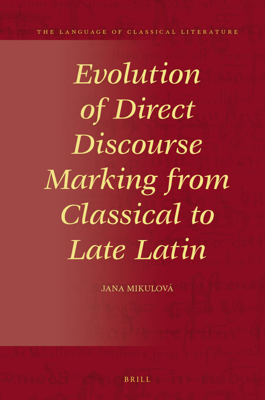 Evolution of Direct Discourse Marking from Classical to Late Latin