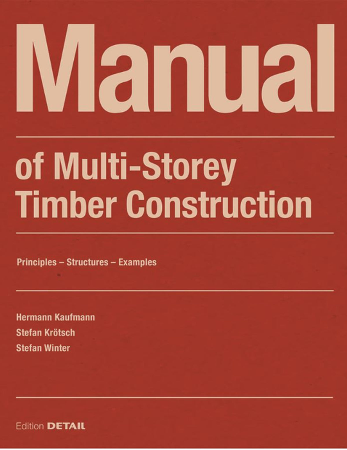 Cover image for Manual of Multistorey Timber Construction ISBN 9783955535810
