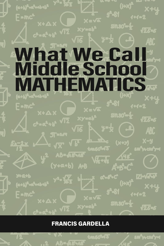What We Call Middle School Mathematics