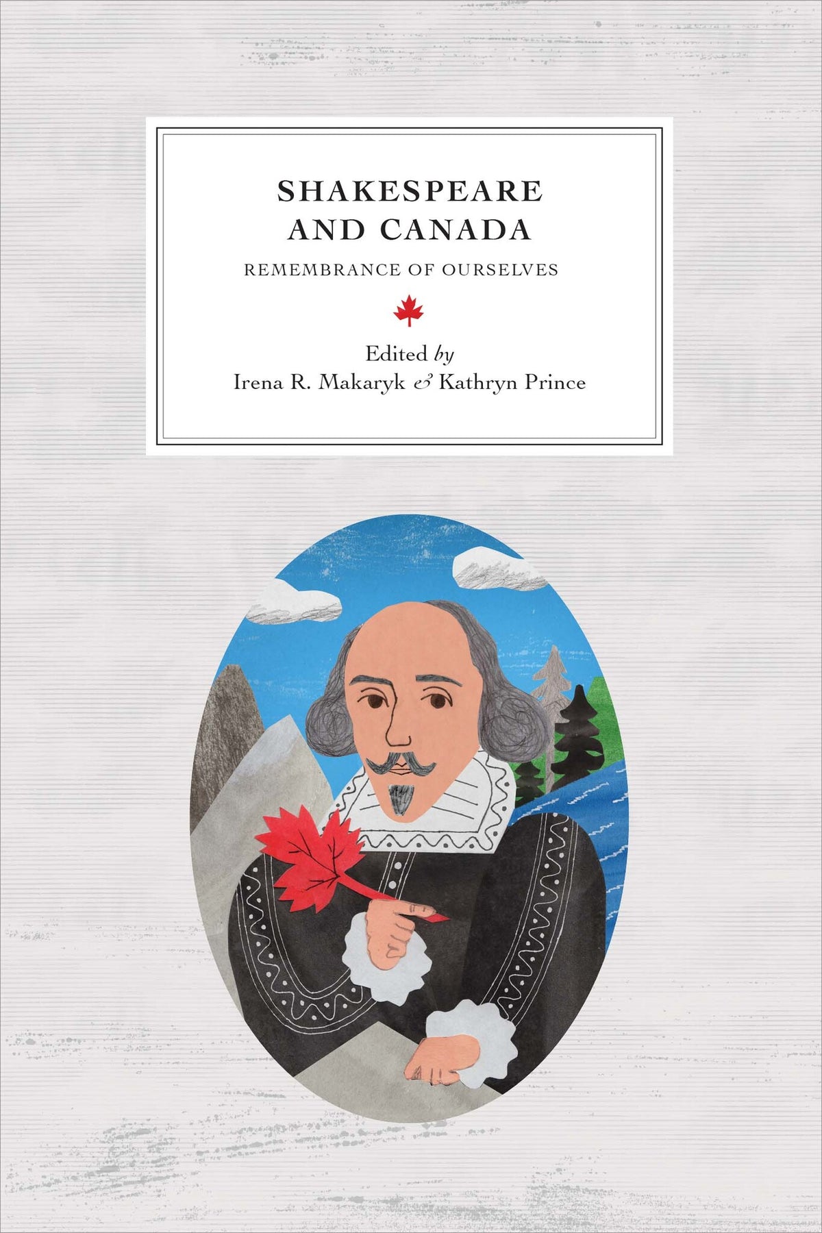 Cover image for Shakespeare and Canada ISBN 9780776624419
