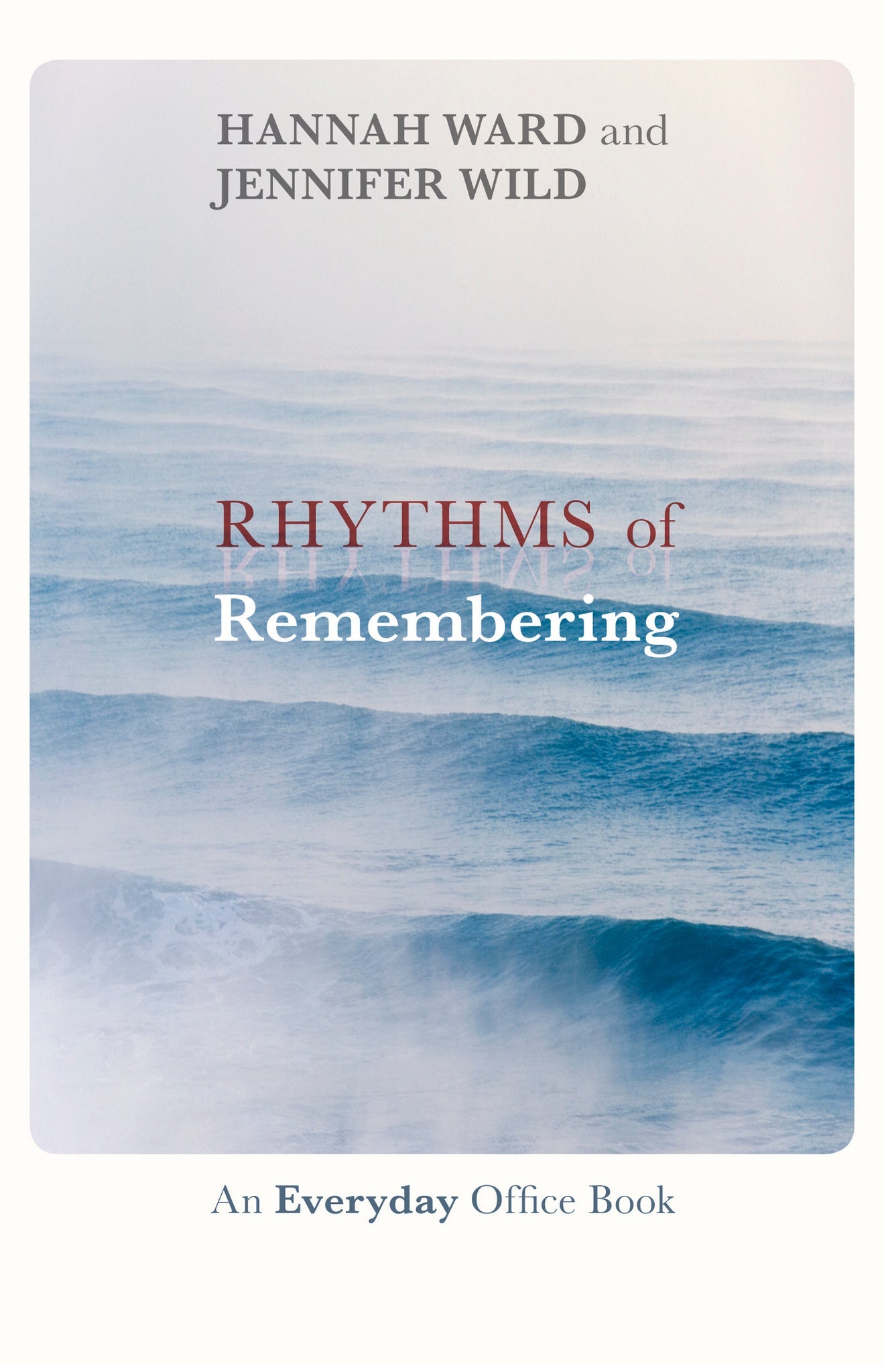 Cover image for Rhythms of Remembering ISBN 9780281070794