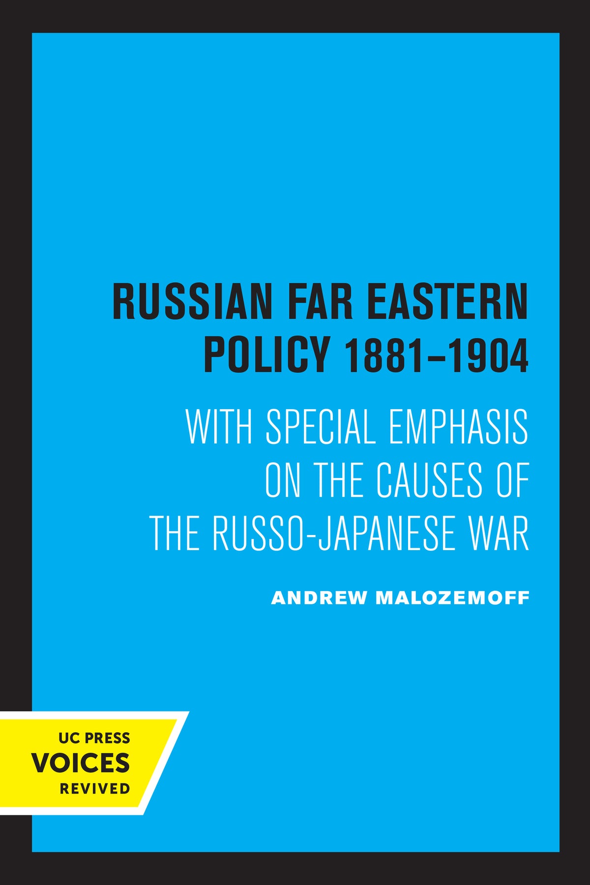 Cover image for Russian Far Eastern Policy 1881-1904 ISBN 9780520350465