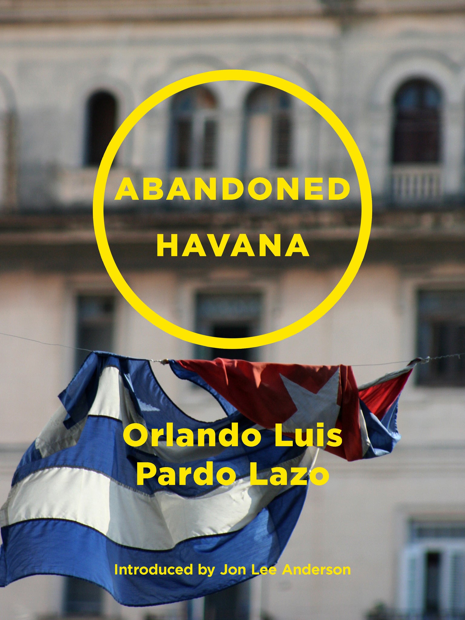 Cover image for Abandoned Havana ISBN