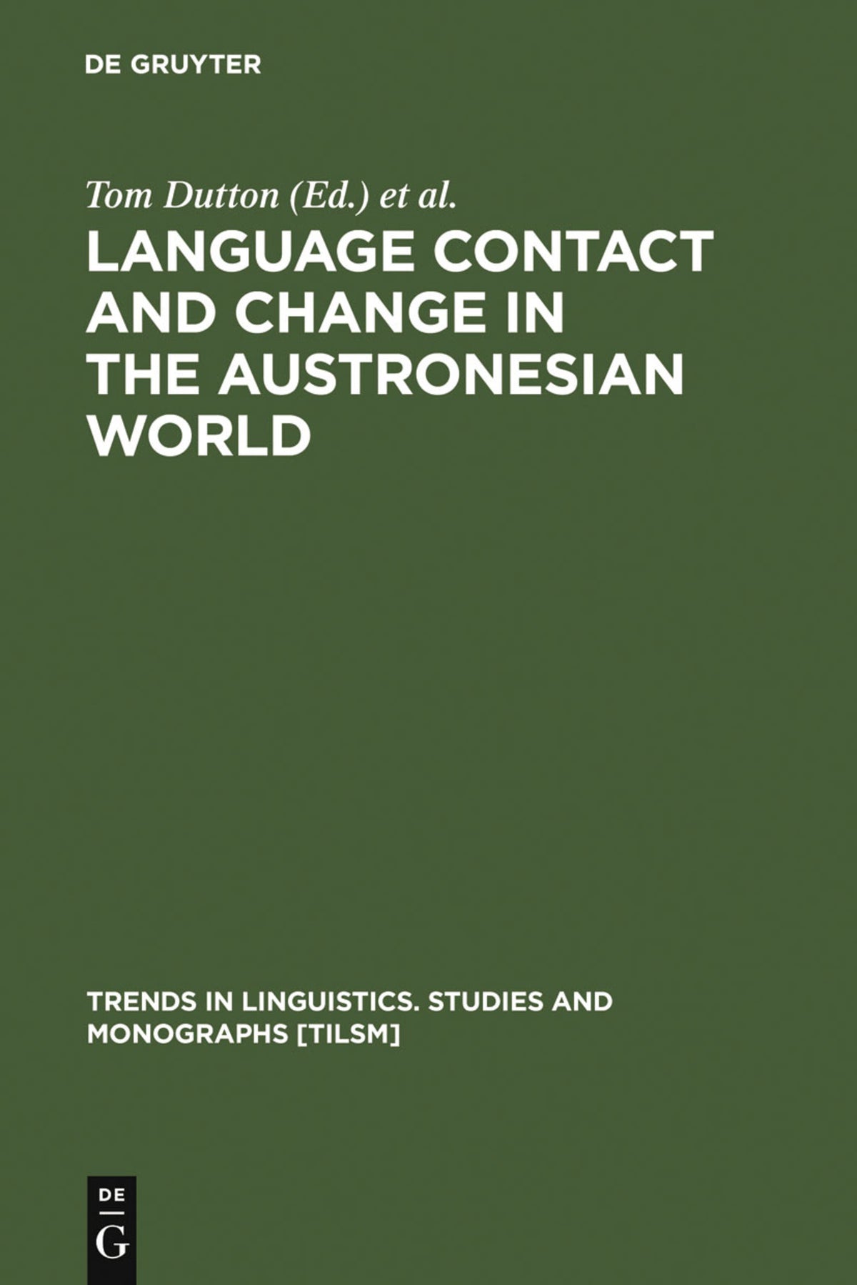 Cover image for Language Contact and Change in the Austronesian World ISBN 9783110127867
