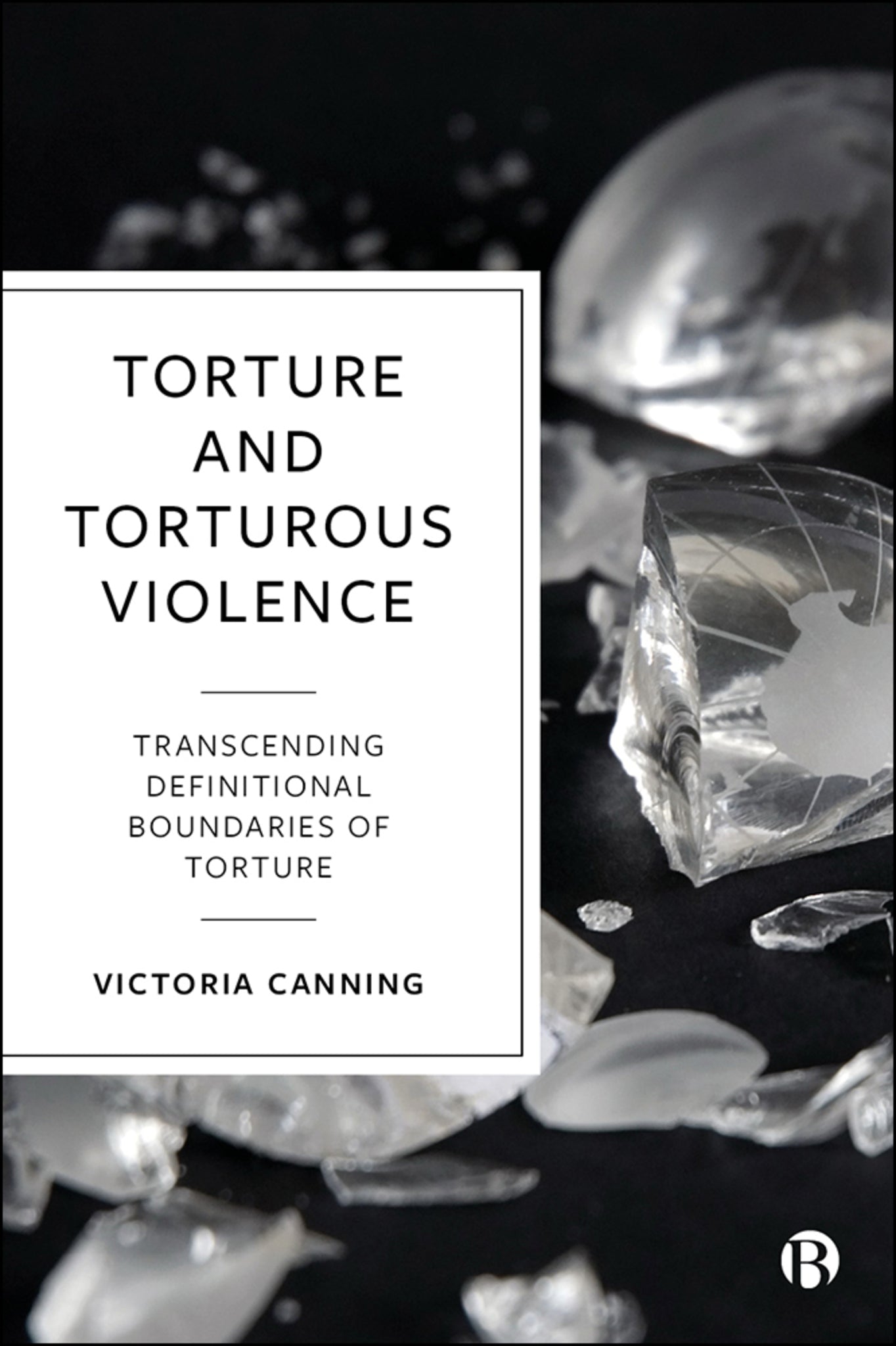 Cover image for Torture and Torturous Violence ISBN 9781529218435