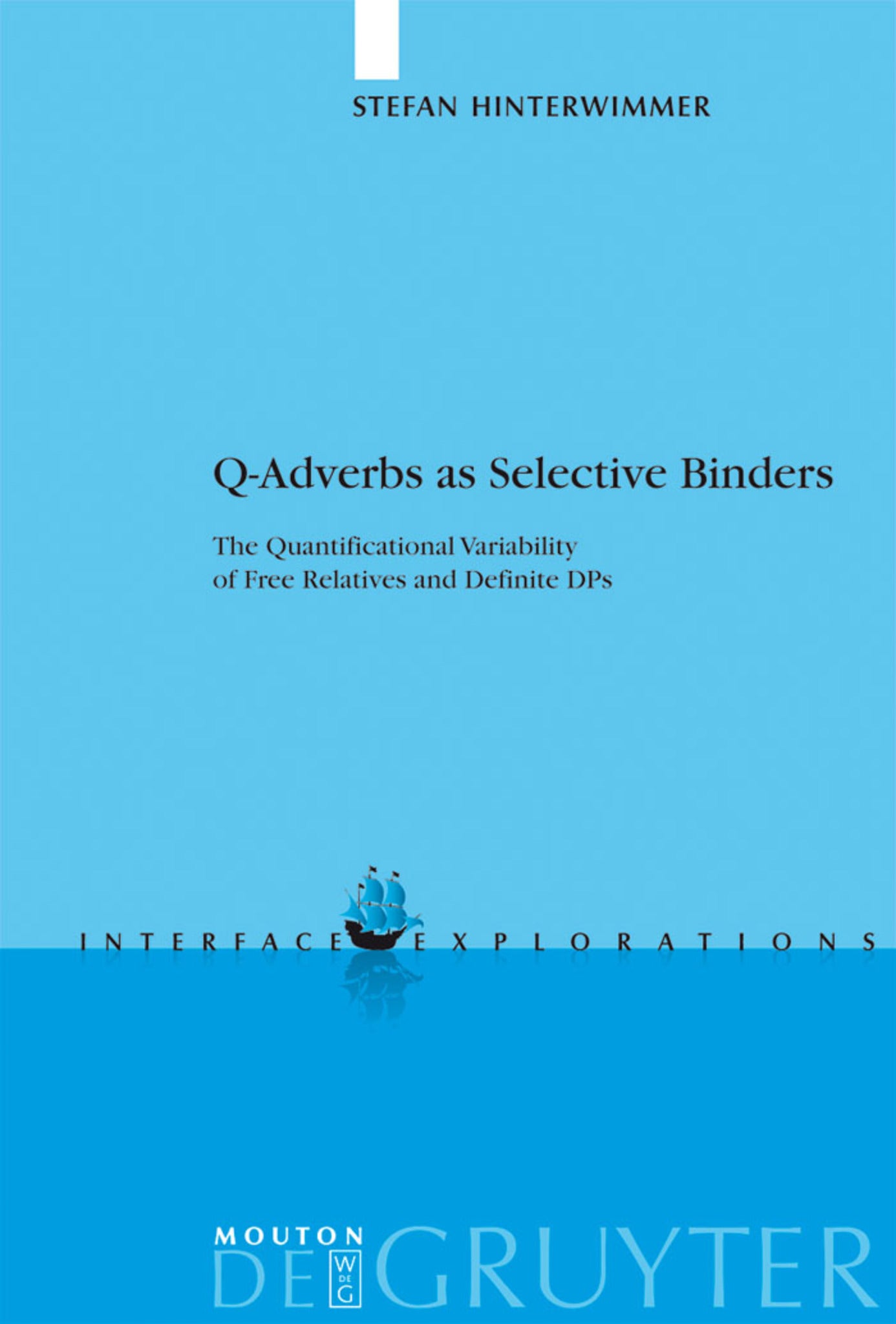 Q-Adverbs as Selective Binders