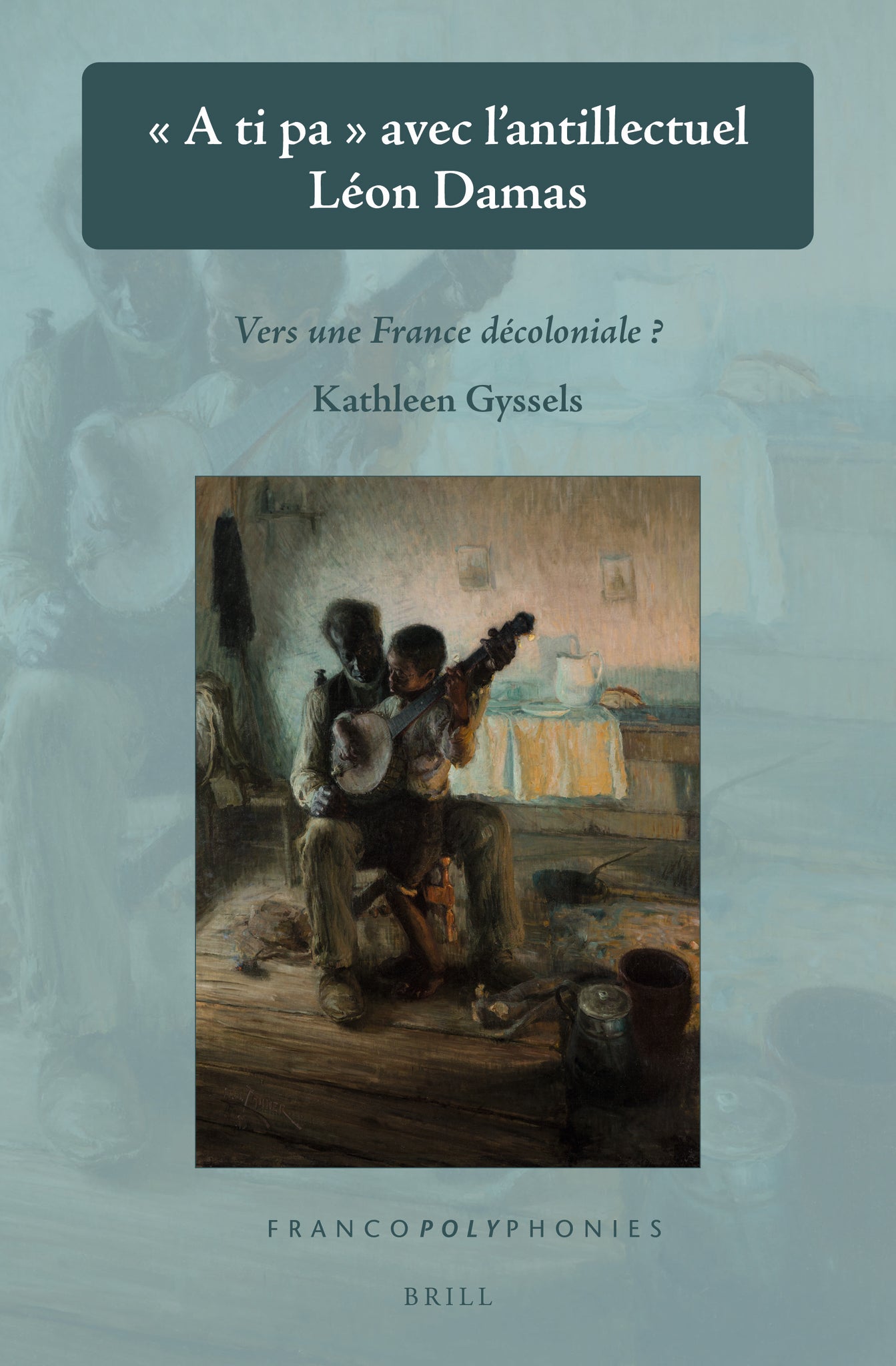 « A ti pa » avec l'antillectuel Léon Damas