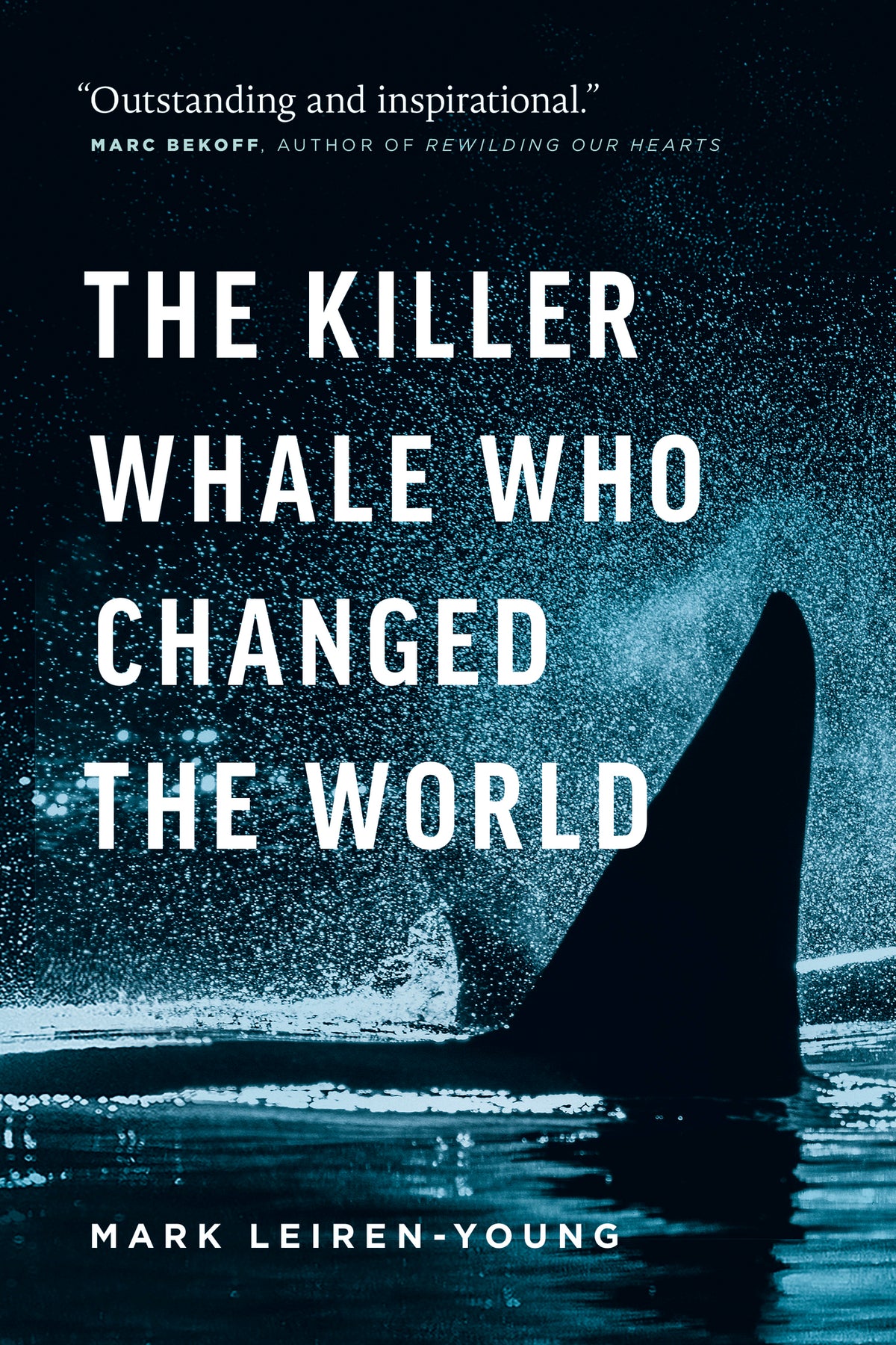 Cover image for The Killer Whale Who Changed the World ISBN 9781771641944