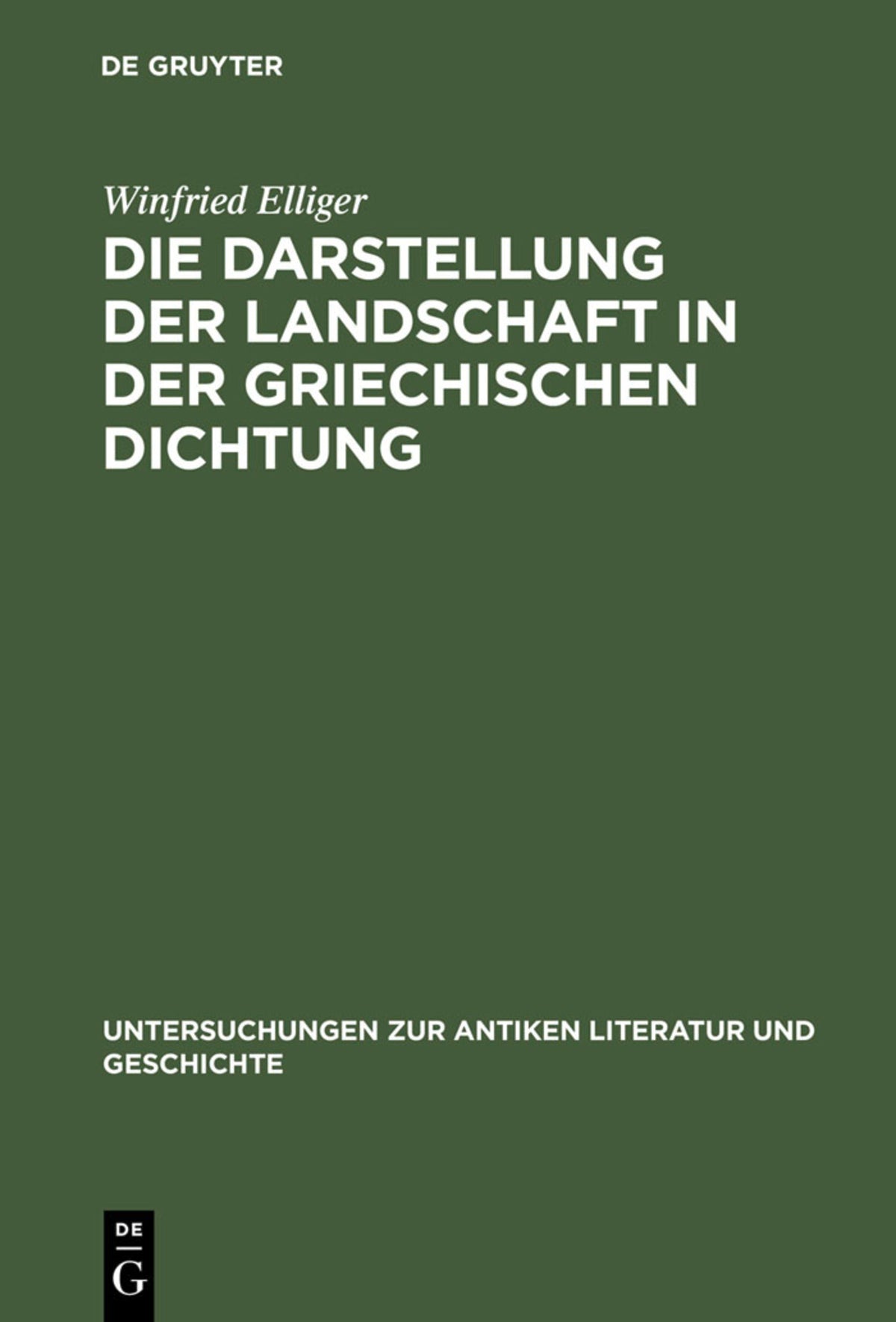 Cover image for Die Darstellung der Landschaft in der griechischen Dichtung ISBN 9783110047943