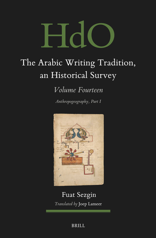 The Arabic Writing Tradition, an Historical Survey, Volume 14