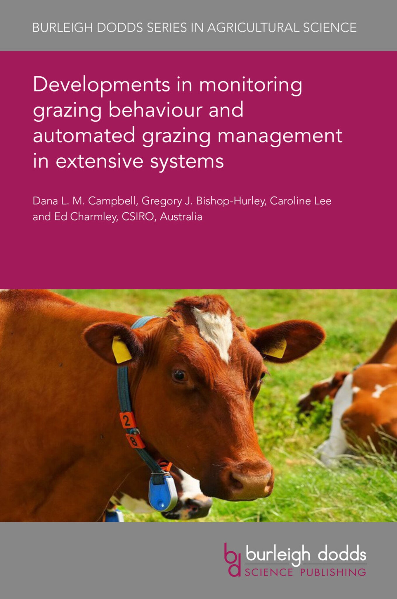 Cover image for Developments in monitoring grazing behaviour and automated grazing management in extensive systems ISBN 9781801465212