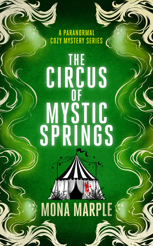 The Circus of Mystic Springs