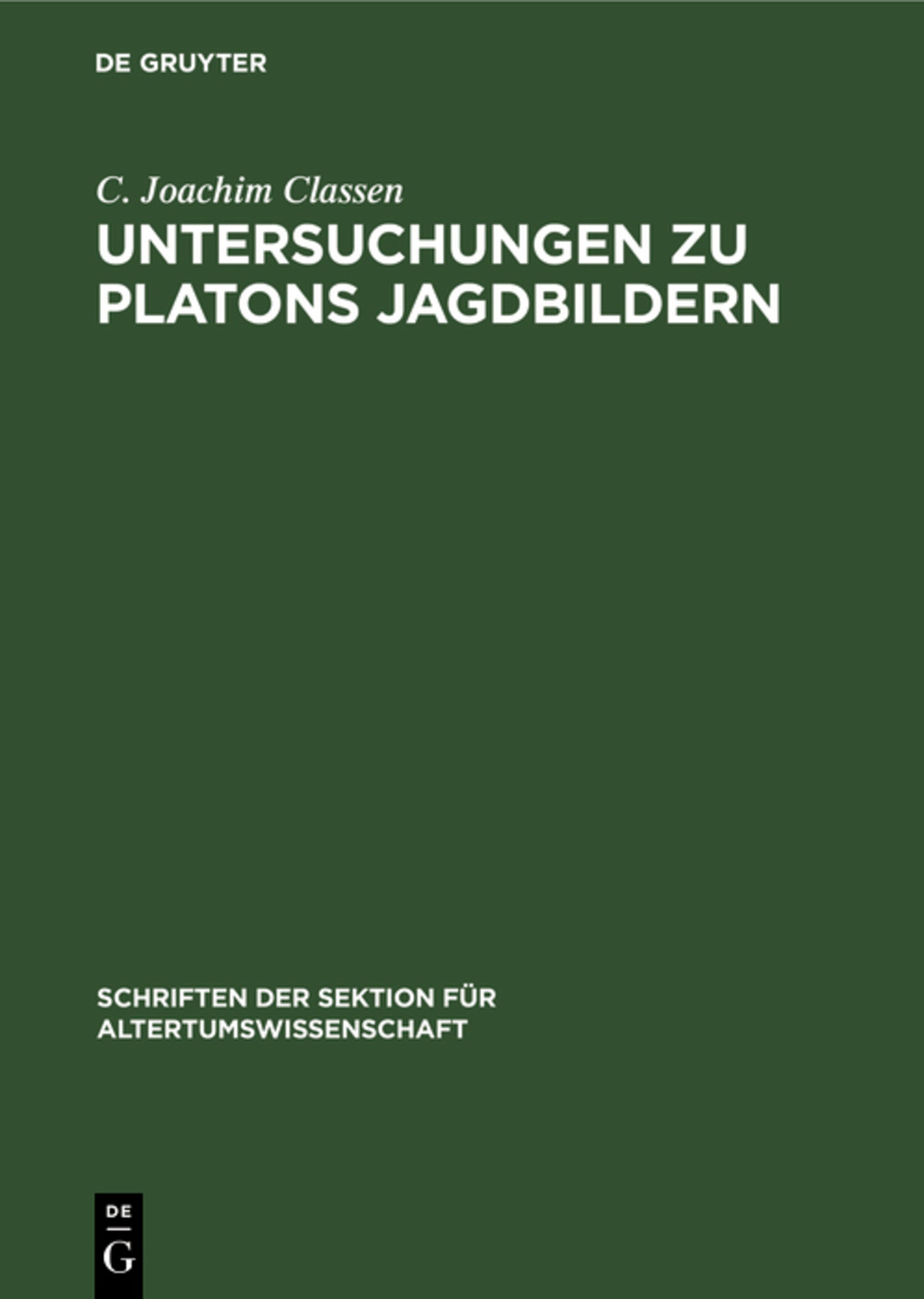 Untersuchungen zu Platons Jagdbildern