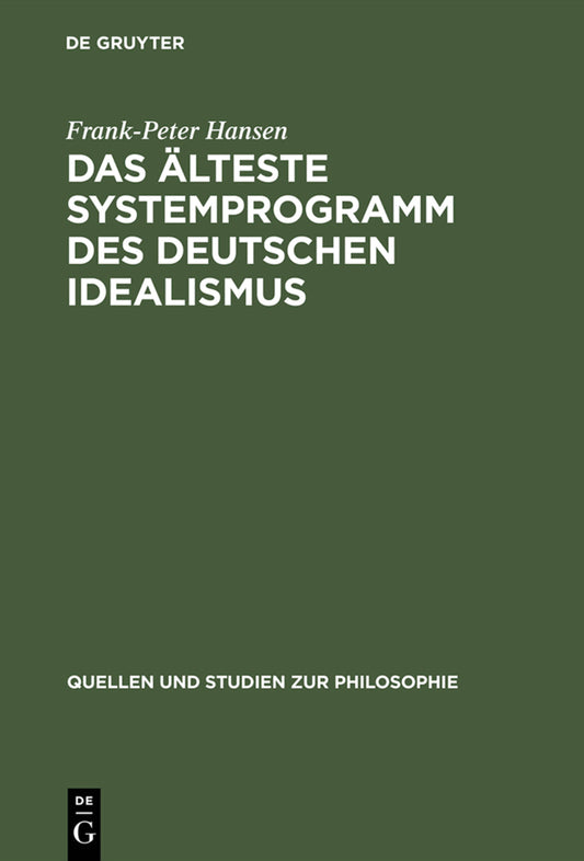 Das älteste Systemprogramm des deutschen Idealismus