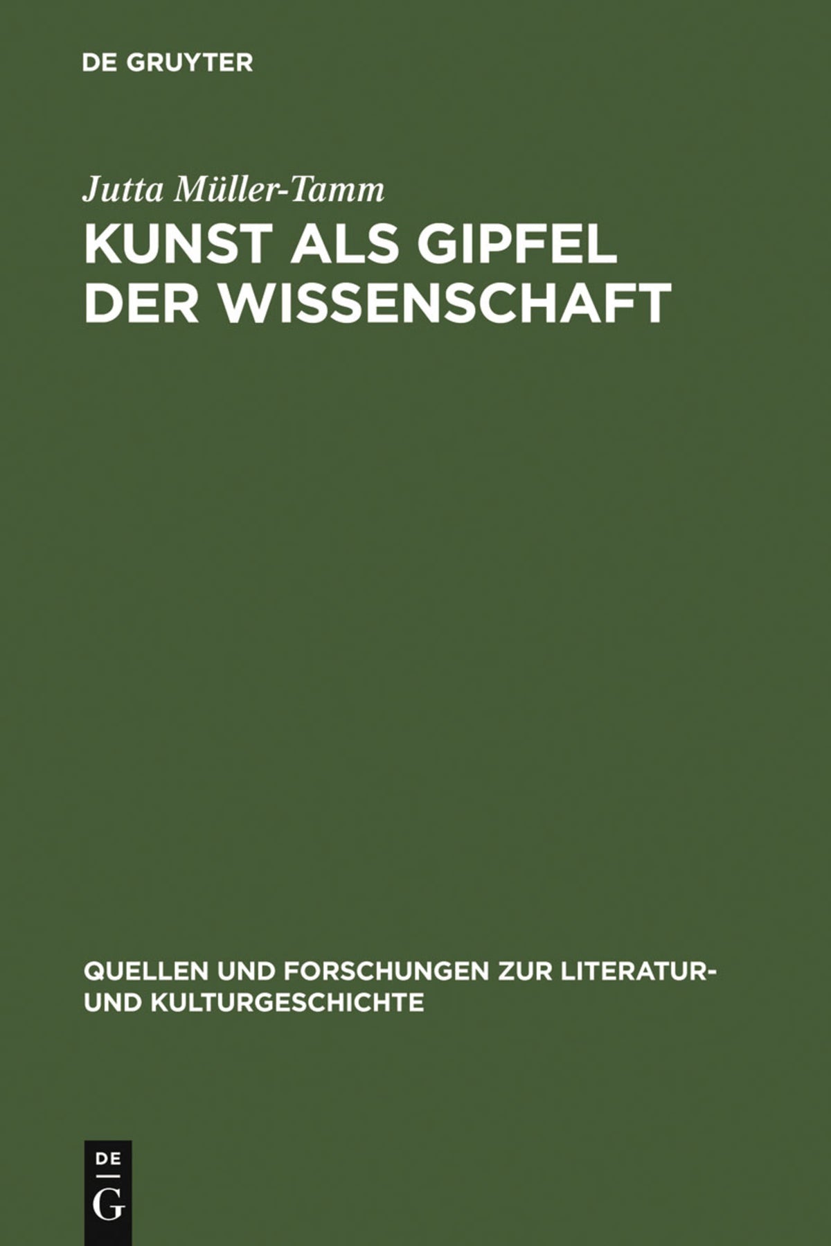 Cover image for Kunst als Gipfel der Wissenschaft ISBN 9783110146189