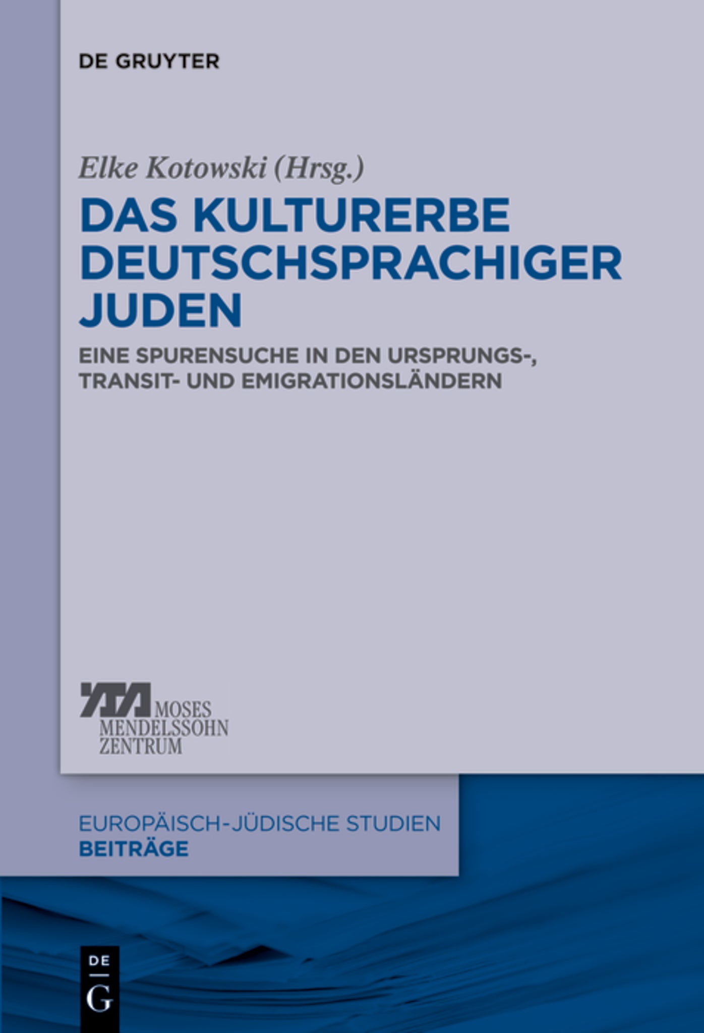 Cover image for Das Kulturerbe deutschsprachiger Juden ISBN 9783110553956