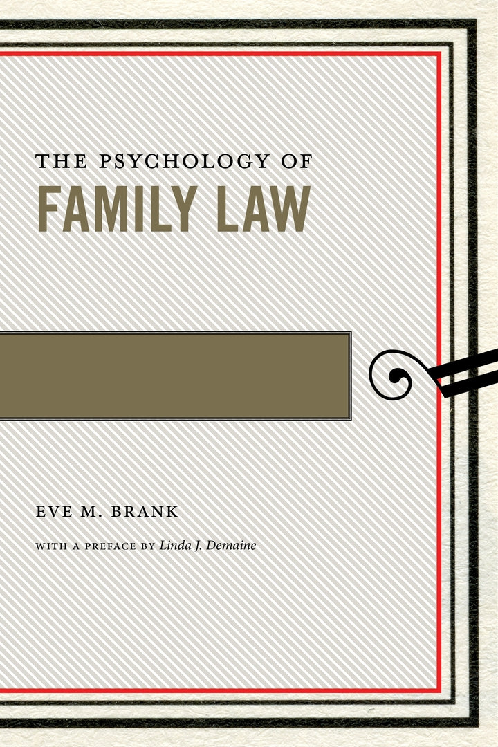 Cover image for The Psychology of Family Law ISBN 9781479865413