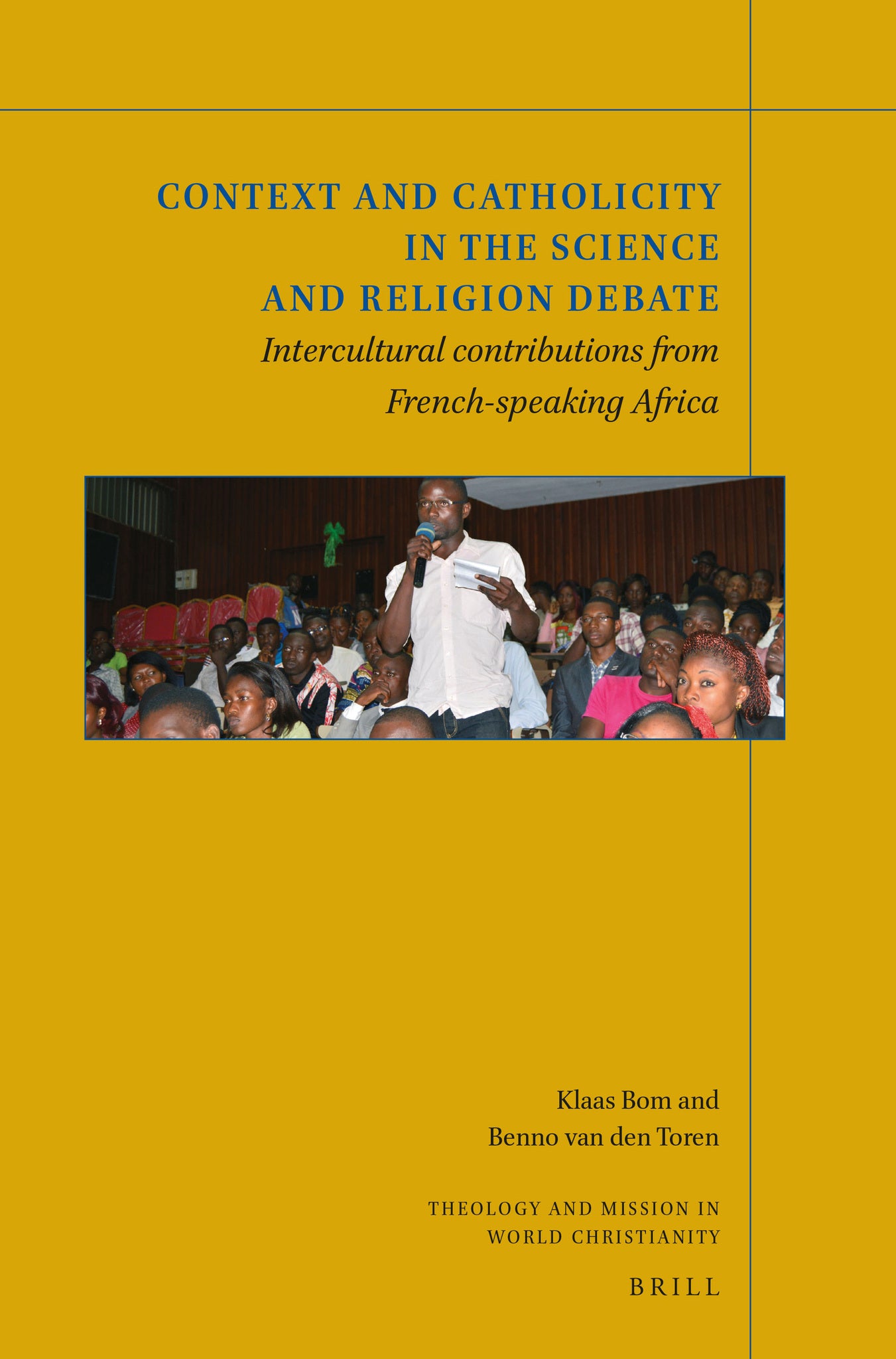 Cover image for Context and Catholicity in the Science and Religion Debate ISBN 9789004420281
