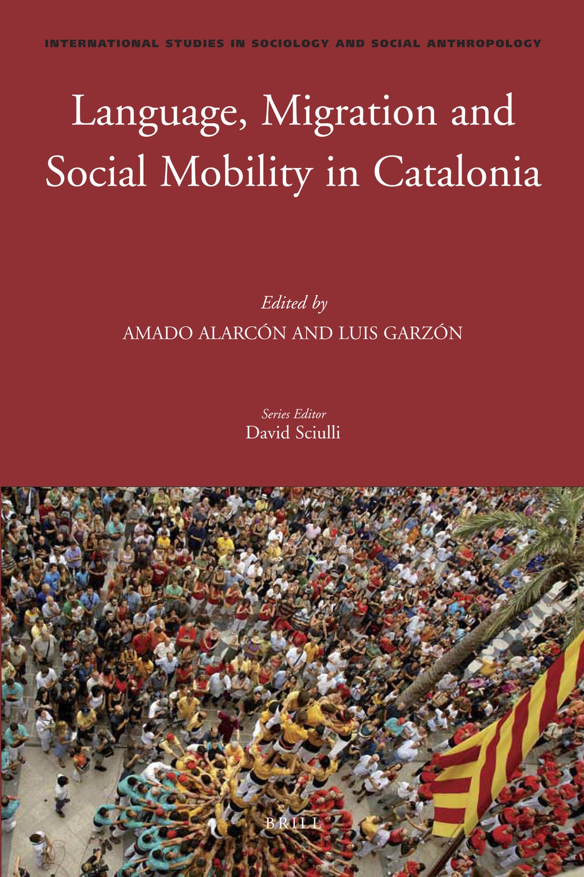 Cover image for Language, Migration and Social Mobility in Catalonia ISBN 9789004211230