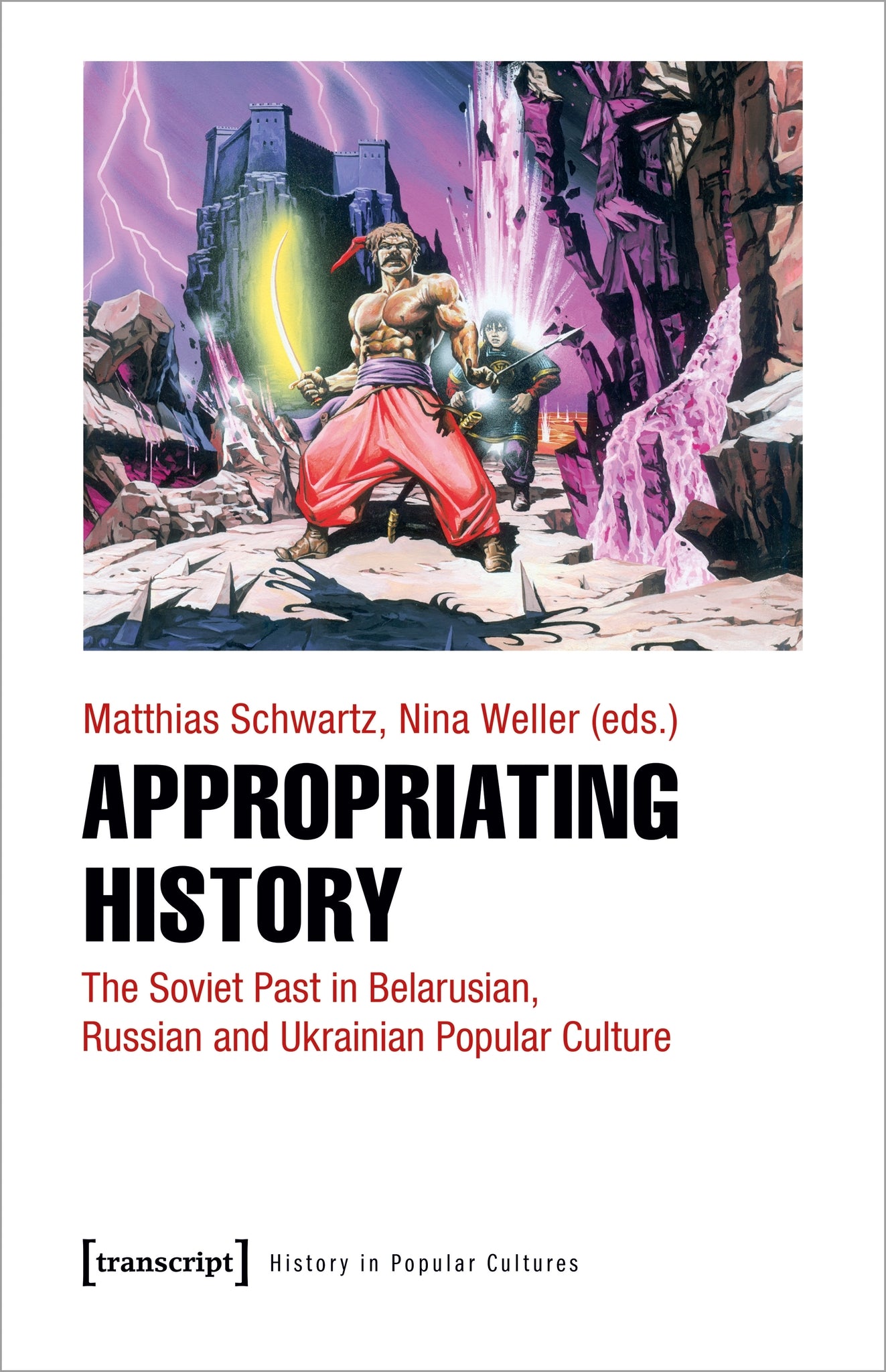 Cover image for Appropriating History ISBN 9783837660777
