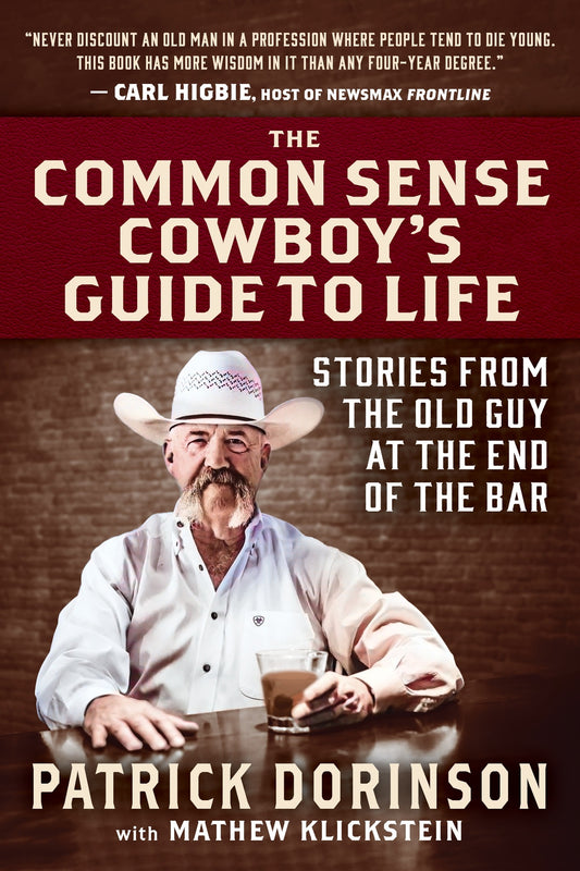 The Common Sense Cowboy's Guide to Life