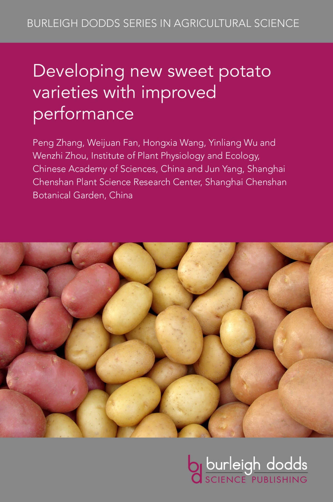 Cover image for Developing new sweet potato varieties with improved performance ISBN 9781786763716