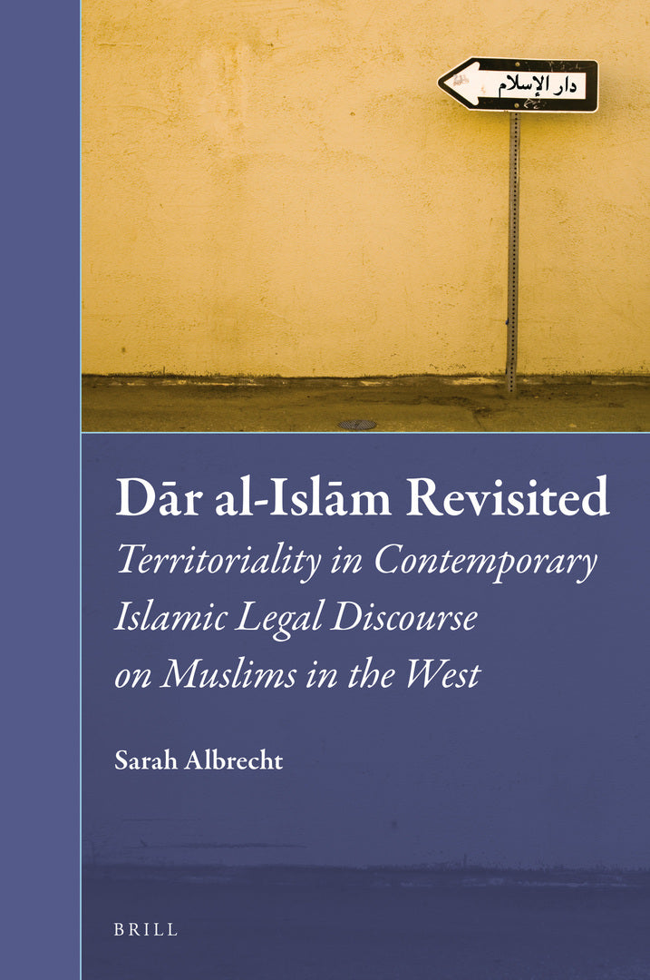 Cover image for Dār al-Islām Revisited ISBN 9789004364547