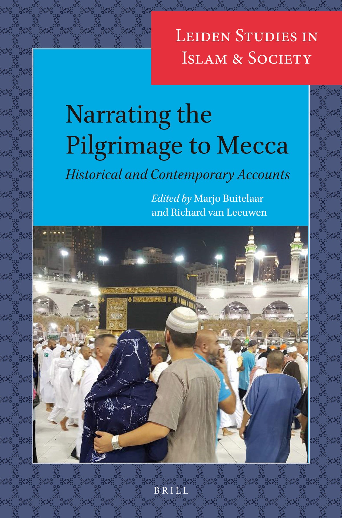 Cover image for Narrating the Pilgrimage to Mecca ISBN 9789004513167