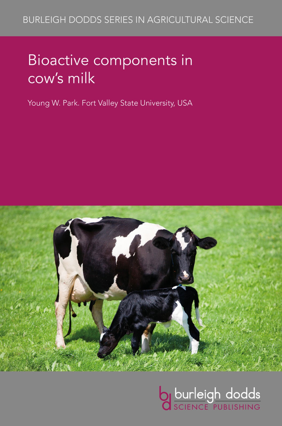 Cover image for Bioactive components in cow’s milk ISBN 9781838791353