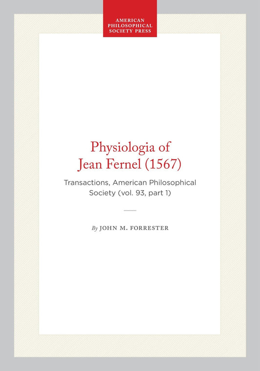 Physiologia of Jean Fernel (1567)