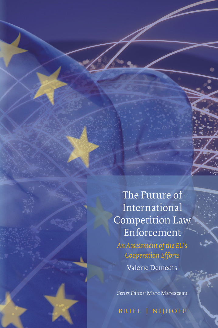 Cover image for The Future of International Competition Law Enforcement ISBN 9789004372955