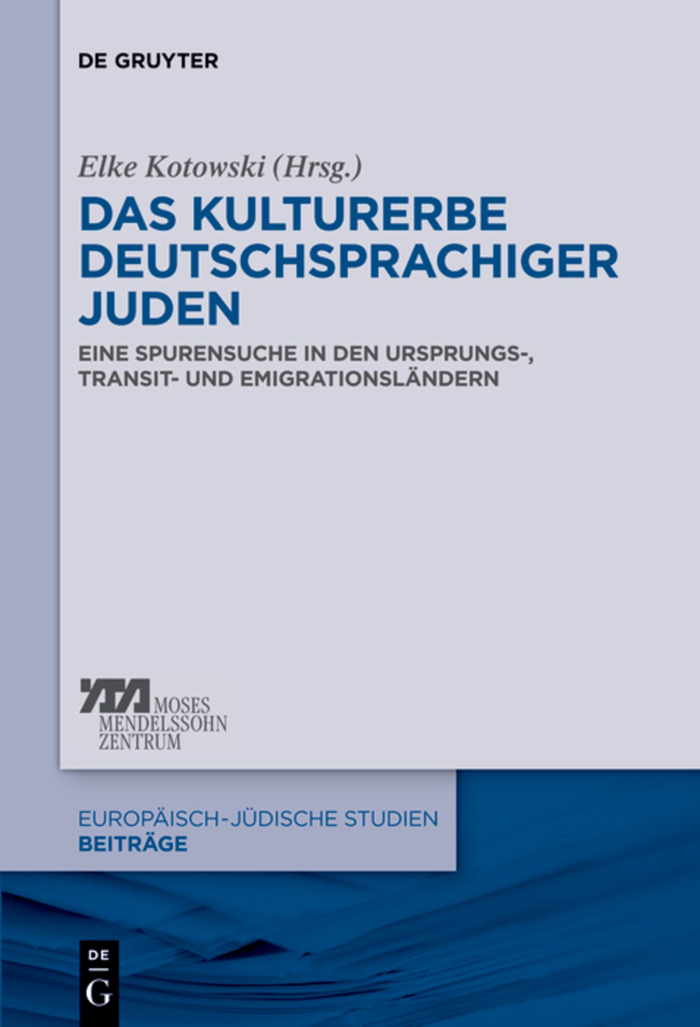 Cover image for Das Kulturerbe deutschsprachiger Juden ISBN 9783110304794