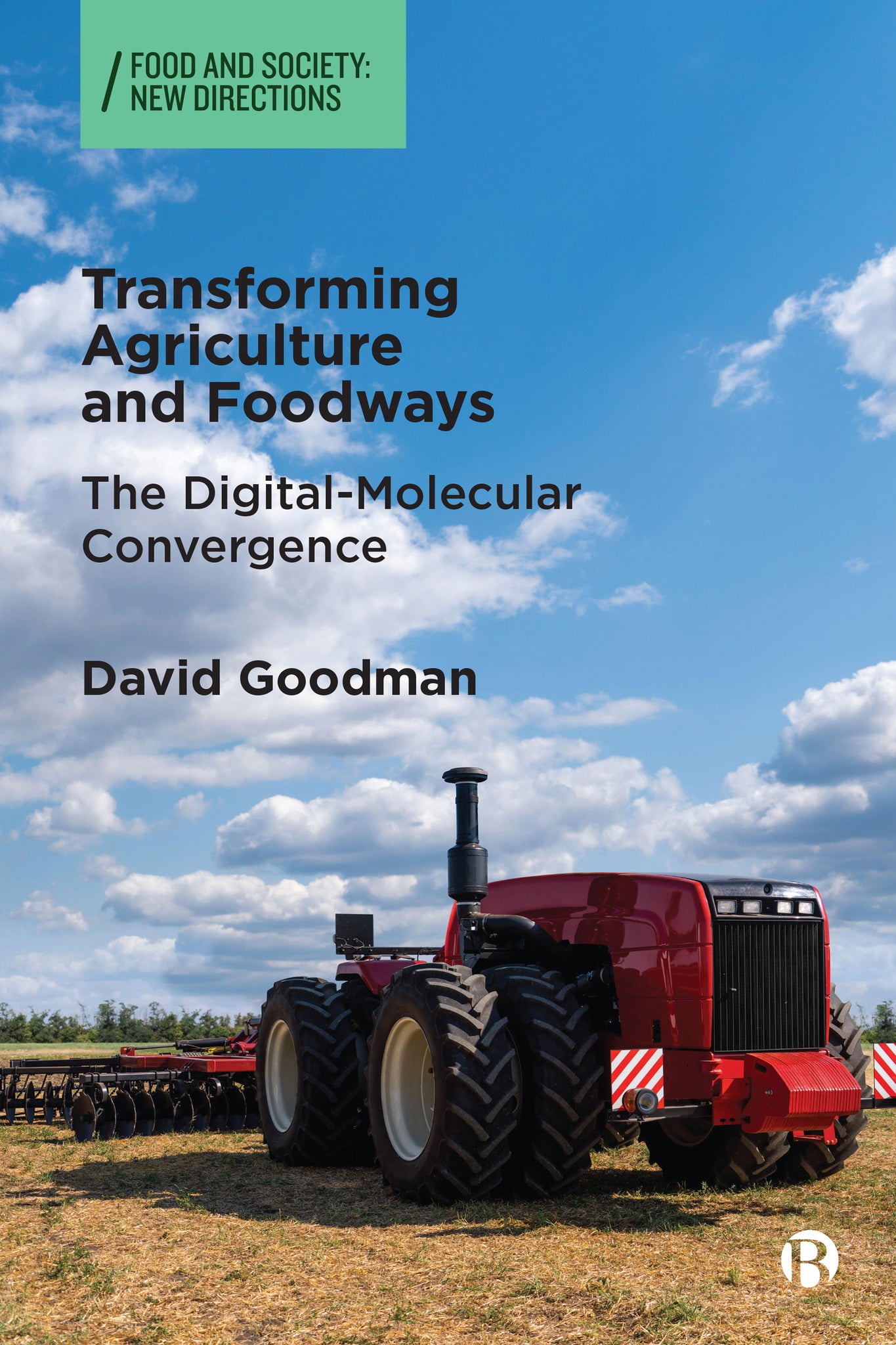 Cover image for Transforming Agriculture and Foodways ISBN 9781529231465