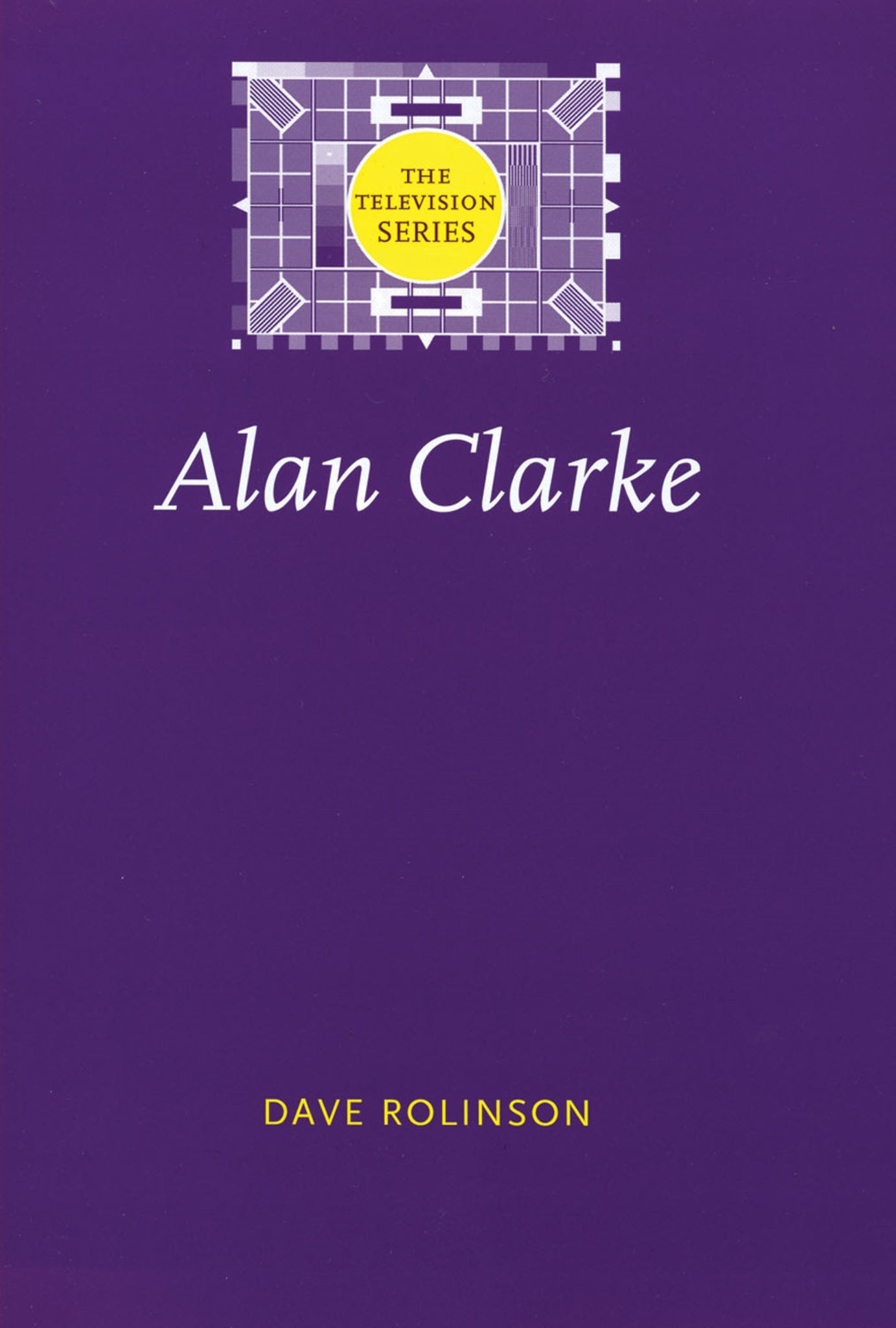 Cover image for Alan Clarke ISBN 9780719068300