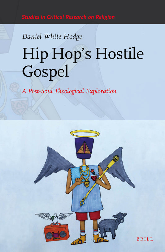 Hip Hop’s Hostile Gospel