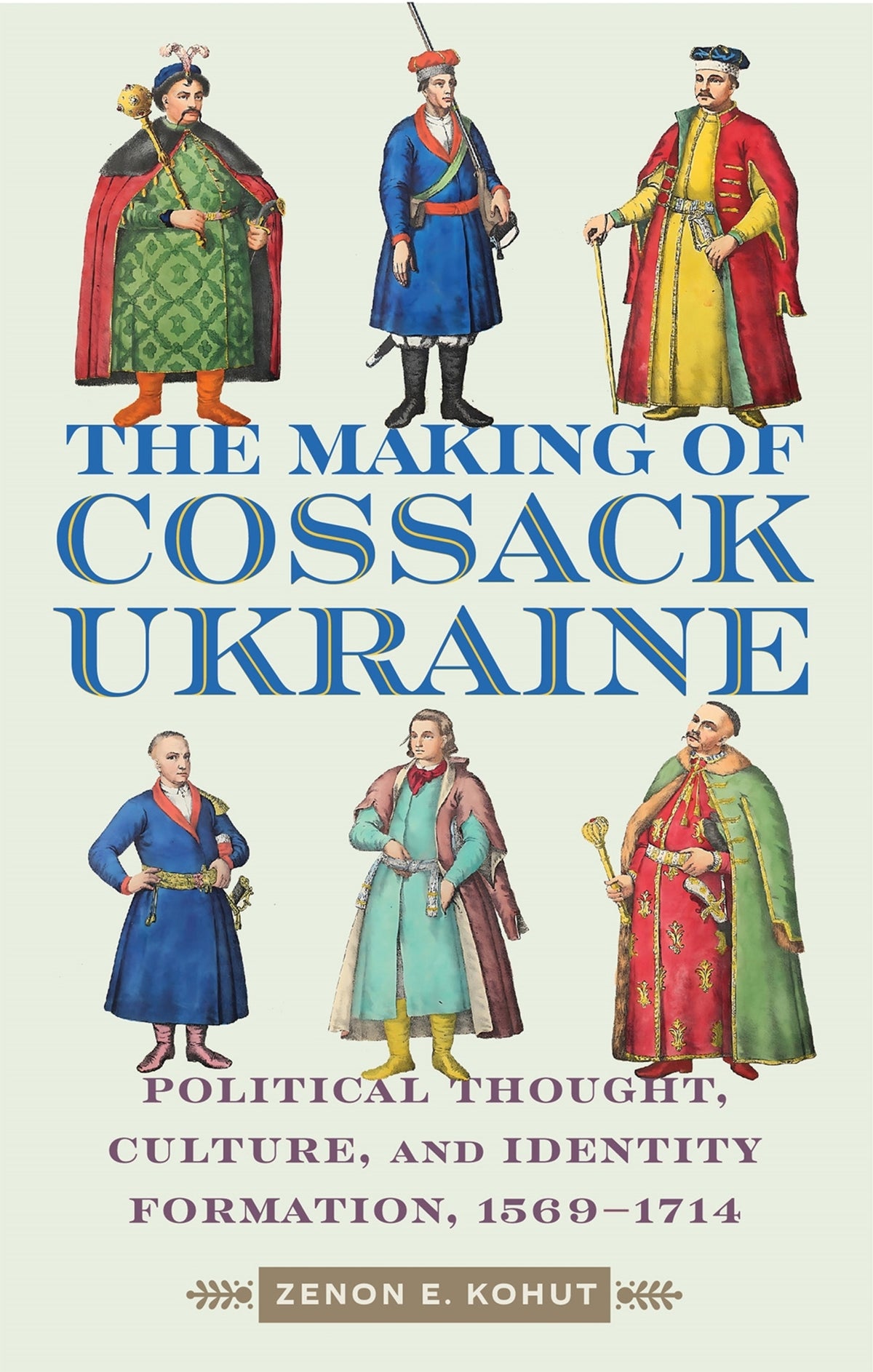 Cover image for The Making of Cossack Ukraine ISBN 9780228019015
