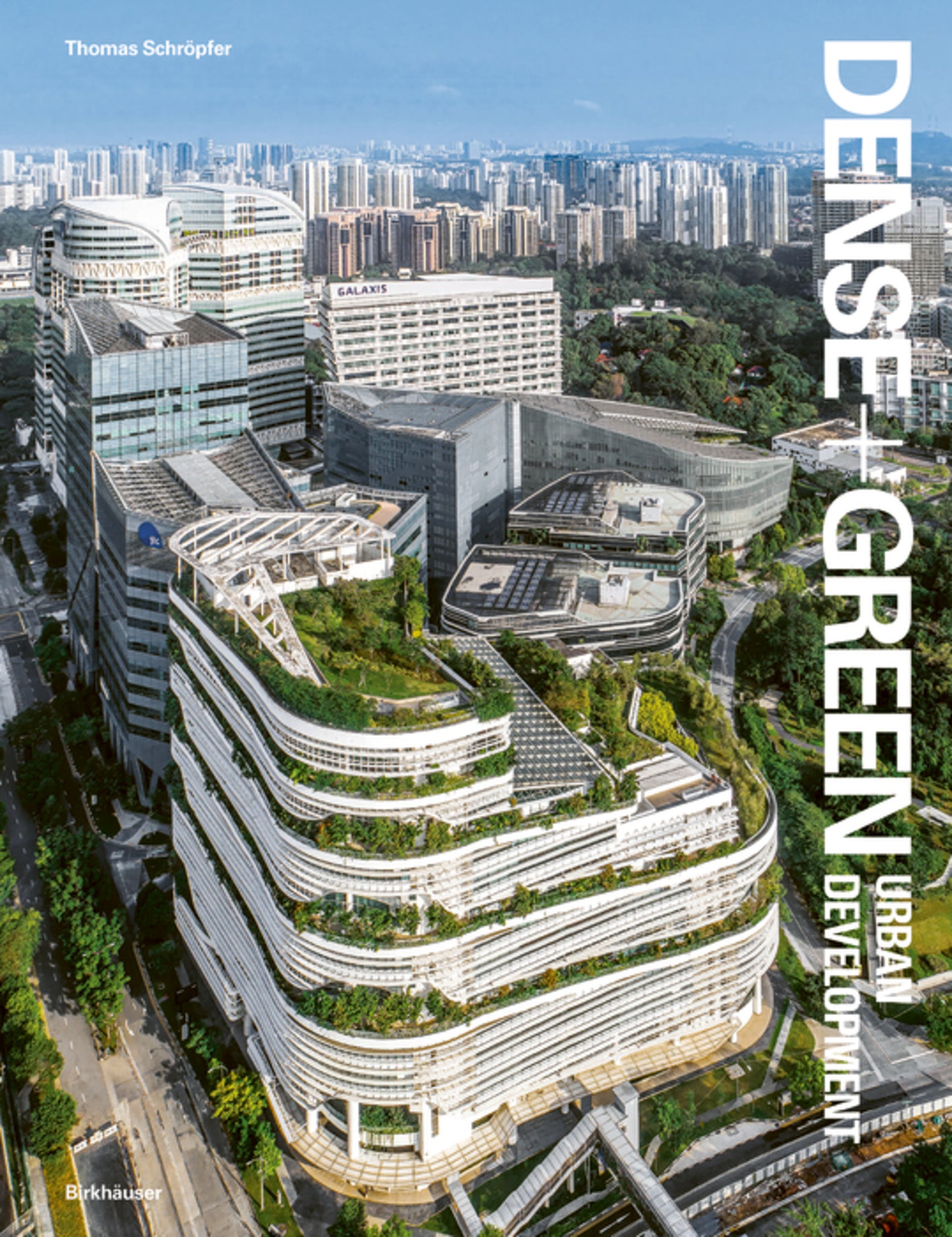 Dense + Green Urban Development