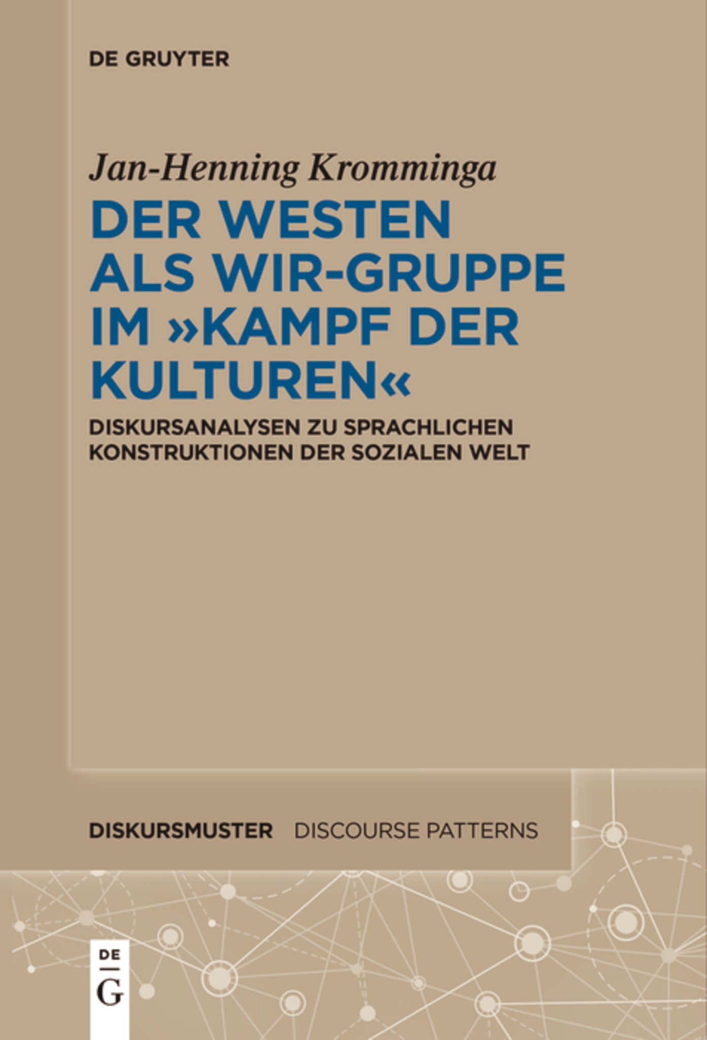 Der Westen als Wir-Gruppe im „Kampf der Kulturen“
