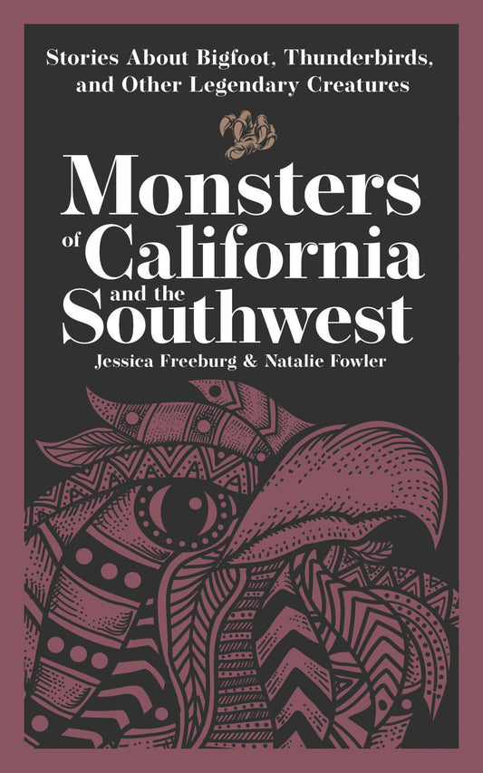 Monsters of California and the Southwest