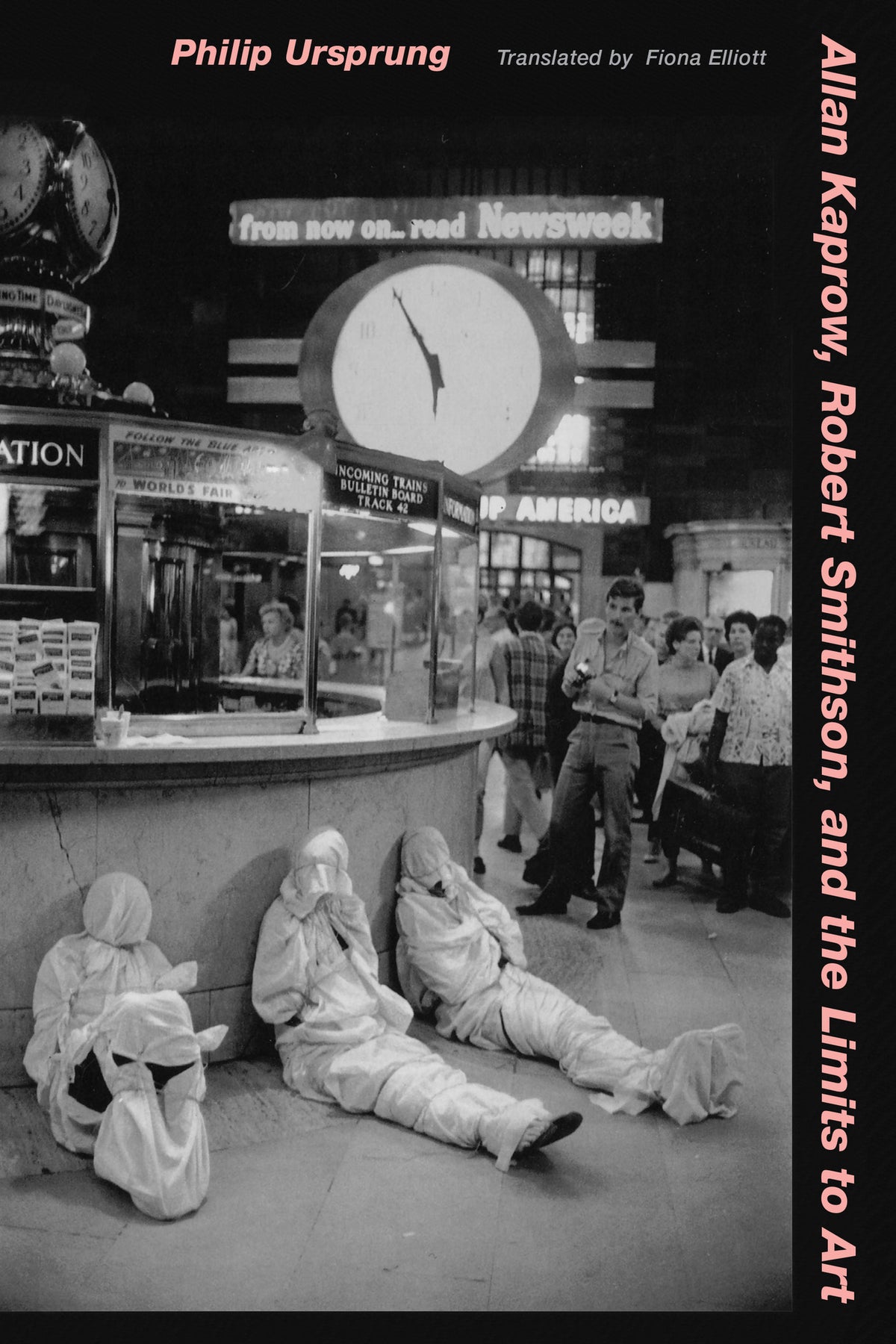 Cover image for Allan Kaprow, Robert Smithson, and the Limits to Art ISBN 9780520245419