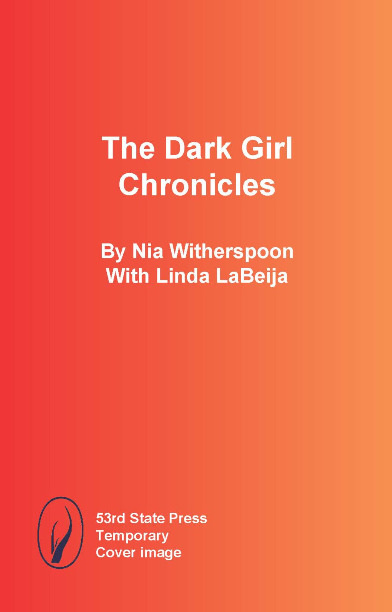 Cover image for The Dark Girl Chronicles ISBN 9798986581484