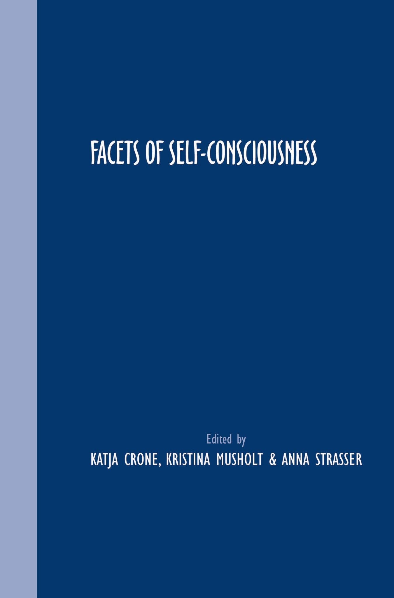 Facets of Self-Consciousness