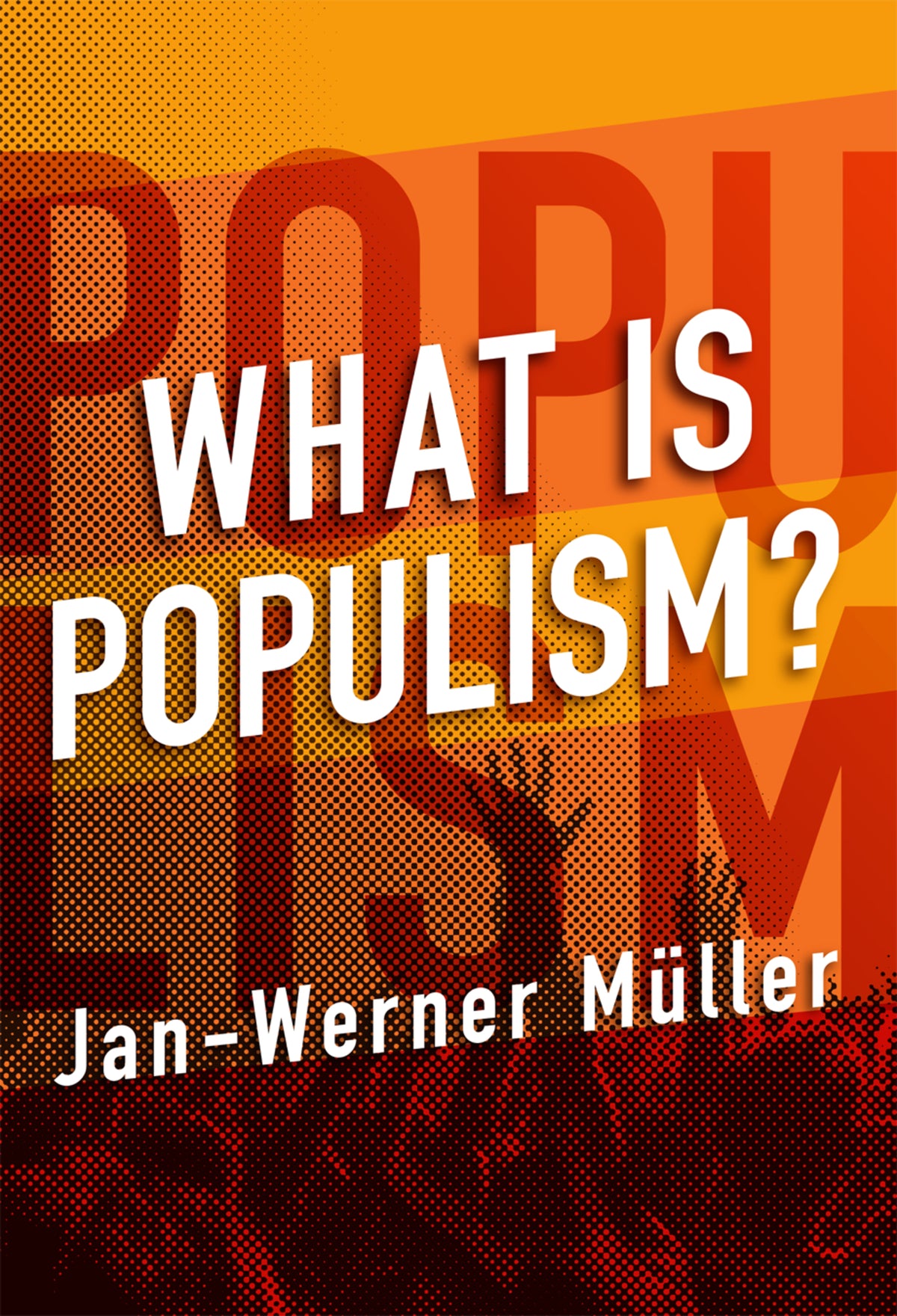 Cover image for What Is Populism? ISBN 9780812248982