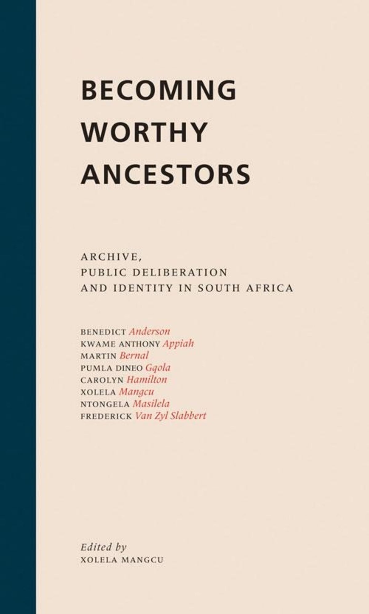 Cover image for Becoming Worthy Ancestors ISBN 9781868145324