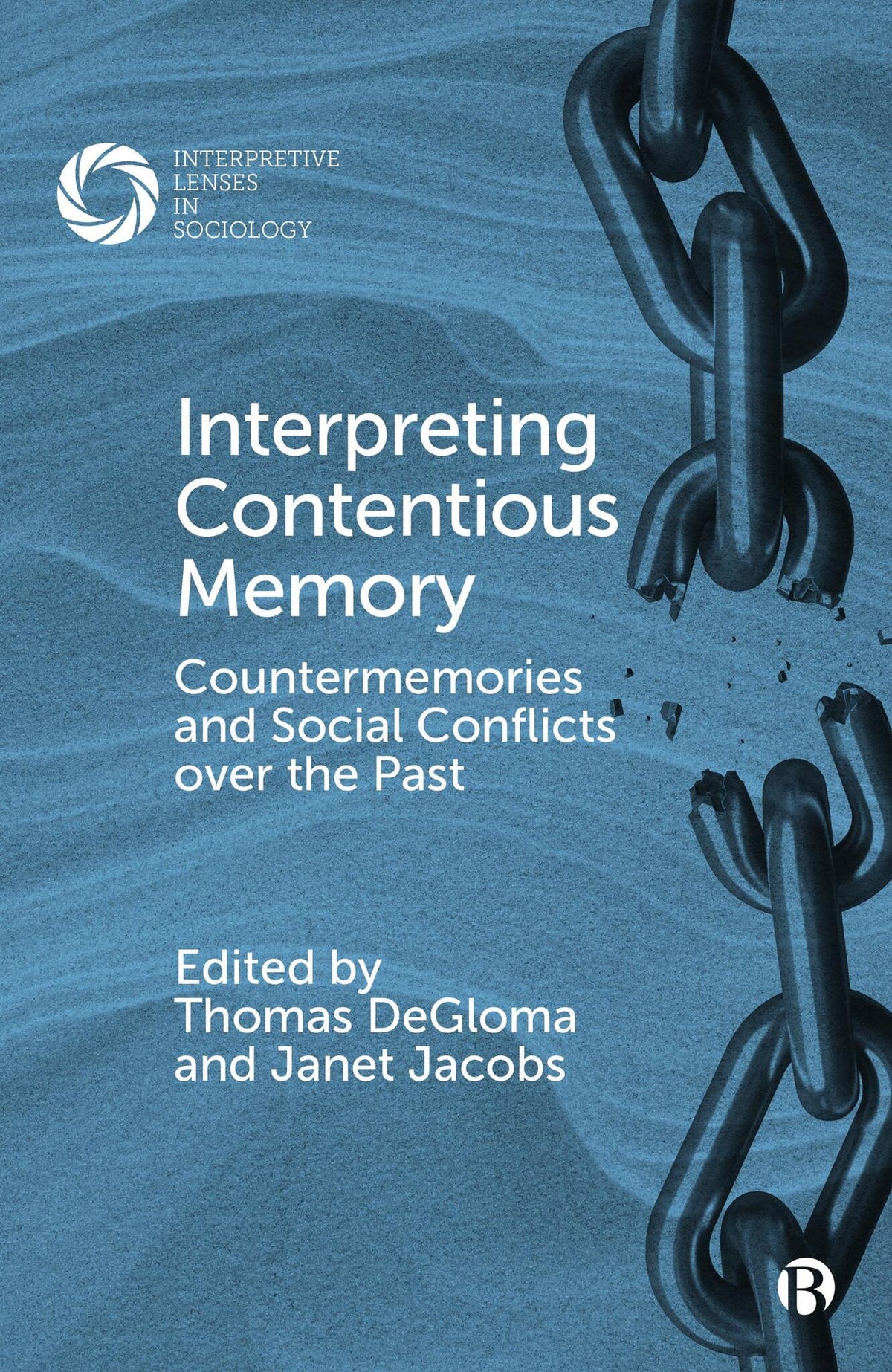 Cover image for Interpreting Contentious Memory ISBN 9781529218671