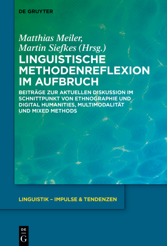 Linguistische Methodenreflexion im Aufbruch