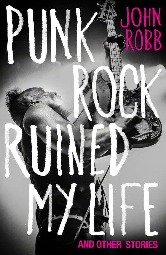 Punk rock ruined my life