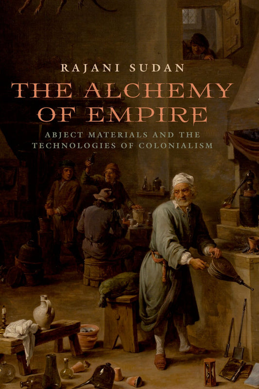 The Alchemy of Empire