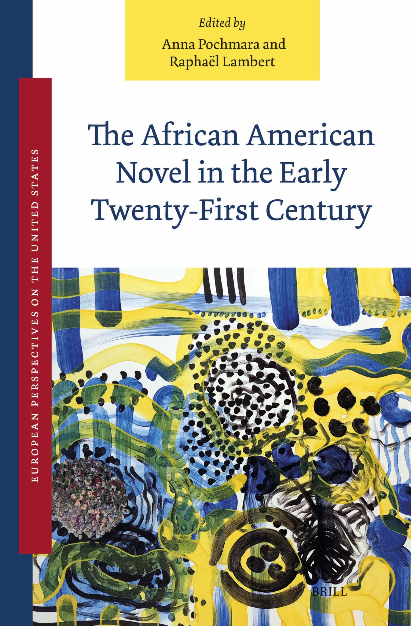 The African American Novel in the Early Twenty-First Century